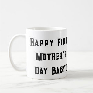 Happy First Mother's Day Mok - Nieuwe moeder cadea