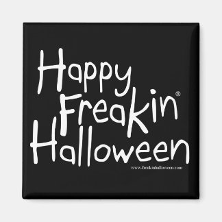 Happy Freakin Halloween magnet Magneet