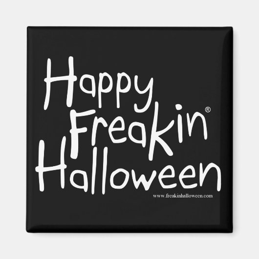 Happy Freakin Halloween magnet Magneet (Voorkant)
