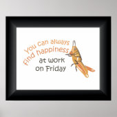 Happy Friday at Work Poster Imprimer (Devant)
