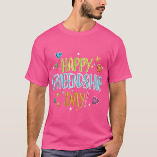 Happy Friendship Day T-shirt