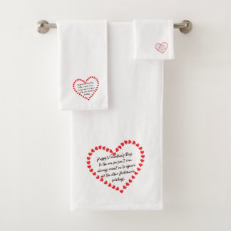 Happy Funny Valentijnsdag cadeau citeert T-Shirt Bad Handdoek