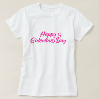 Happy Galentines dag T-shirt