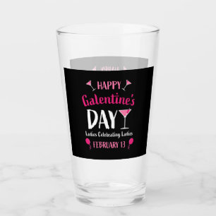 Happy Galentine's Day Februari 13 Glas