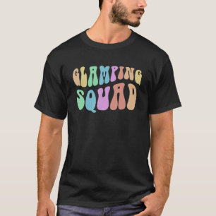 Happy GLAMPING SQUAD Glamper Girl Camping Team Gla T-shirt