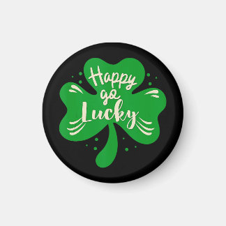 Happy Go Lucky Shamrock St. Patricks Day Magneet