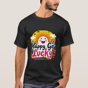 Happy Go Lucky: vrolijke zon en positieve vibe T-shirt