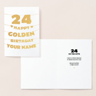 Happy Golden Birthday, 24th Birthday Gold Foil  Folie Kaarten