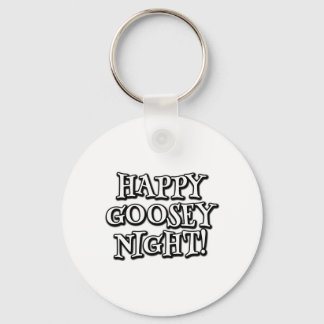 Happy Goosey Night Sleutelhanger