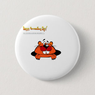 Happy Ground Hog Day Ronde Button 5,7 Cm