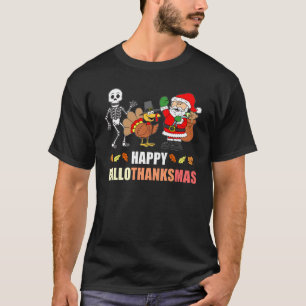 Happy HalloBedanktMas T-shirt