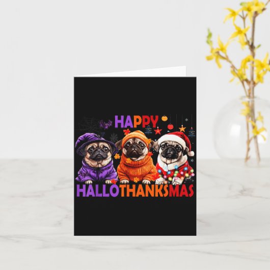 Happy Hallothanksmas Funny Pug Halloween Thanksgiv Kaart (Gele Bloem)