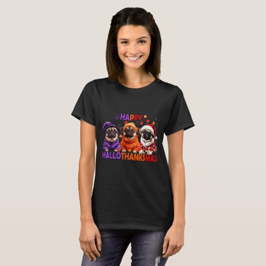 Happy Hallothanksmas Funny Pug Halloween Thanksgiv T-shirt (Voorkant volledig)