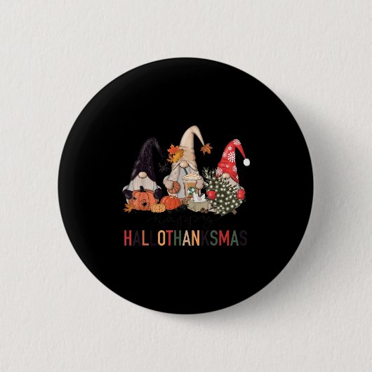 Happy Hallothanksmas Gnomes Pumpkins Halloween Chr Ronde Button 5,7 Cm (Voorkant)