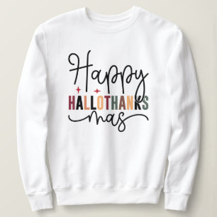 Happy Hallothanksmas Modern Script Vrolijk Kerstfe Trui