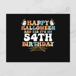 Happy Halloween And Yes Its My 54th Birthday Briefkaart