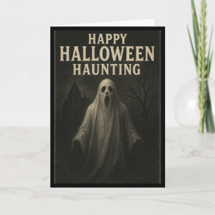 Happy Halloween Haunting - Ghostly Greetings Kaart