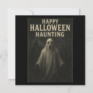 Happy Halloween Haunting - Ghostly Greetings Kaart