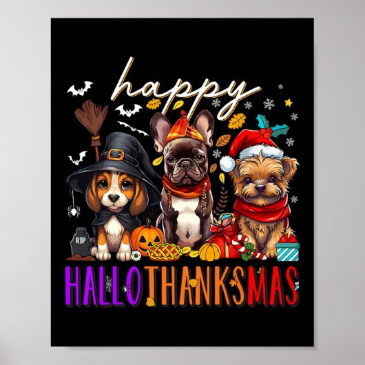 Happy Hanksmas Dogs Halloween Thanksgiving C Poster (Voorkant)