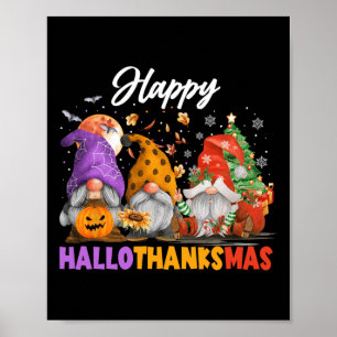 Happy Hanksmas Gnome Halloween Thanksgiving Poster