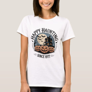 Happy Haunting sinds 1977 T-shirt    heemst