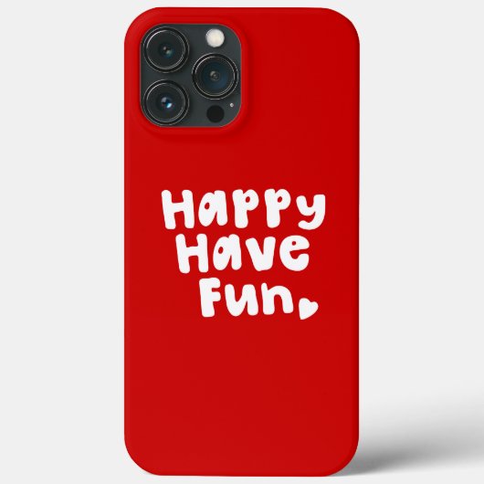 Happy have Fun Case-Mate iPhone Case (Achterkant)