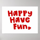Happy have Fun Poster (Voorkant)