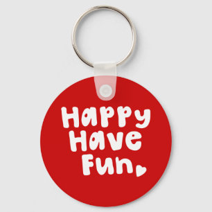 Happy have Fun Sleutelhanger