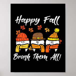 Happy Herfst Borstel ze alle tanden Thanksgiving D Poster