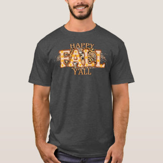 Happy Herfst Yall7 1 T-shirt