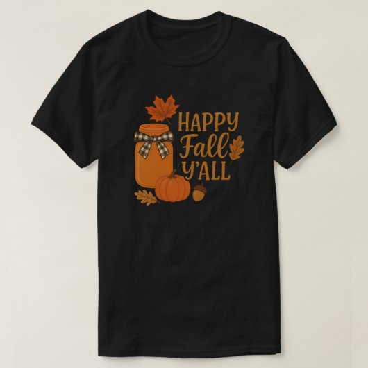 Happy Herfst Y'all Autumn Mason Jar Design T-shirt (Design voorkant)