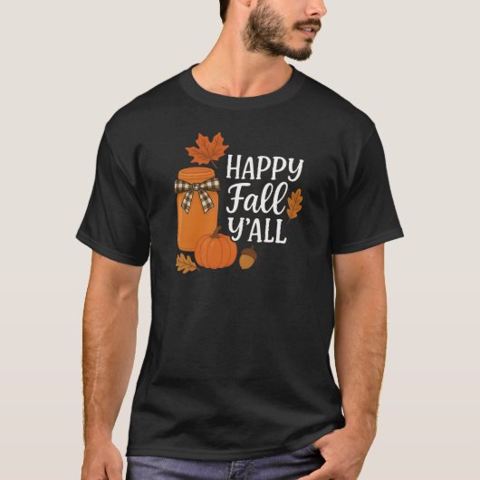 Happy Herfst Y'all Autumn Mason Jar Design T-shirt (Voorkant)