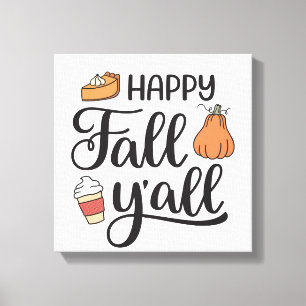 Happy Herfst Y'all Canvas Afdruk