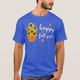 Happy Herfst Y'all Cute Sunflower Pumpkin Autumn F T-shirt