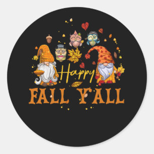 Happy Herfst Y'all Gnome Owl Coffee Lover Autumn T Ronde Sticker