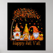 Happy Herfst Y'all Gnome Pumpkin Autumn Leaves Poster (Voorkant)