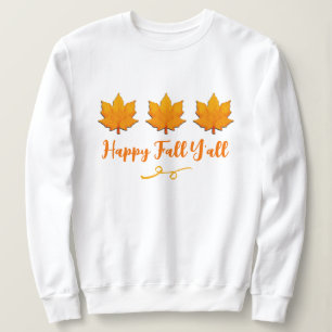Happy Herfst Y'all Golden Autumn Leaves Sweatshirt