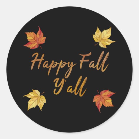 Happy Herfst Y'all herfst Maple Leaf Ronde Sticker (Voorkant)