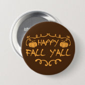 Happy Herfst Y'all Large, 3-inch ronde Button (Voorkant /achterkant)
