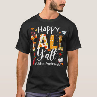 Happy Herfst Yall School Psychologist Autumn Leave T-shirt