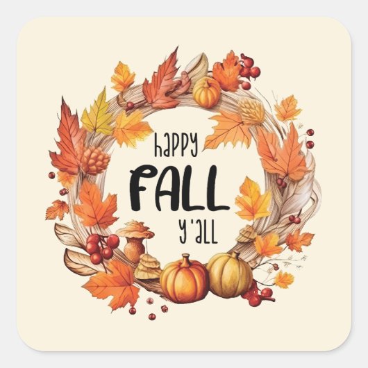 Happy Herfst Y'all Vierkante Sticker (Voorkant)