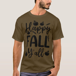 Happy Herfst YAllAutumn Fall Leaves Pumpkins Thank T-shirt