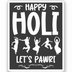 Happy Holi Let's Pawri Hindu Holi Festival Cadeaus Sticker
