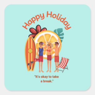 Happy Holiday Hallo Summer Beach Vibes Vierkante Sticker