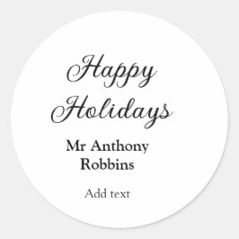 Happy holidays add name date year simple minimChri Ronde Sticker