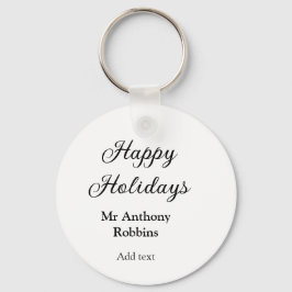 Happy holidays add name date year simple minimChri Sleutelhanger