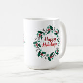 Happy Holiday's Wreath Mug (Devant droit)