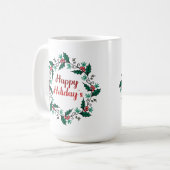 Happy Holiday's Wreath Mug (Devant gauche)