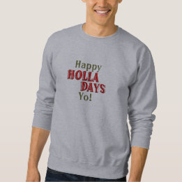 Happy Holla Days Trui