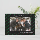 Happy Holly Days Funny Holiday-fotokaart (Staand voorkant)